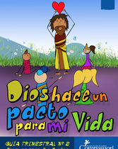 Plan de Estudios de Desarrollo del Niño (Años 7-8) (Dios Hace un Pacto Para Mi Vida - Completo) (Alto Color)