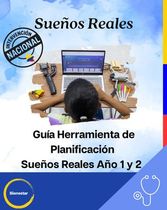 Guía Herramienta de Planificación Sueños Reales Año 1 y 2 - Intervención Sueños Reales